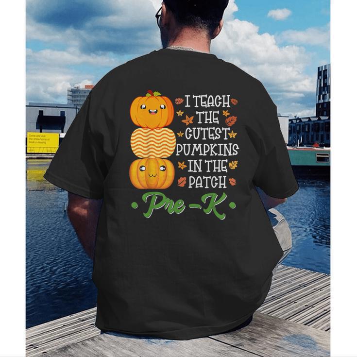 I Teach Cutest Pumpkins In Patch Thanksgiving Teacher Pre-K For Men Women Men's Back Print T-Shirt, funny gift I Teach Cutest Pumpkins In Patch Thanksgiving Teacher Pre-K For Men Women Men's Back Print T-Shirt, funny gift