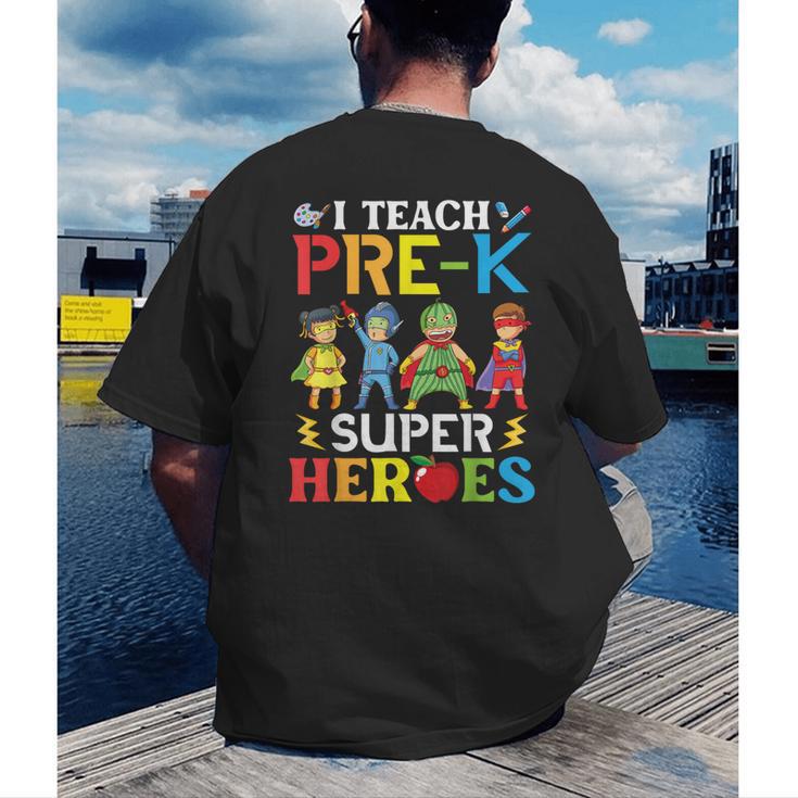 I Teach Pre-K Superheroes Students Teacher Back To School Men's Back Print T-Shirt, funny gift I Teach Pre-K Superheroes Students Teacher Back To School Men's Back Print T-Shirt, funny gift