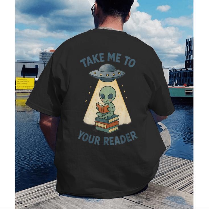 Teacher Alien Books UFO Reading Take Me To Your Reader Men's Back Print T-Shirt, funny gift Teacher Alien Books UFO Reading Take Me To Your Reader Men's Back Print T-Shirt, funny gift
