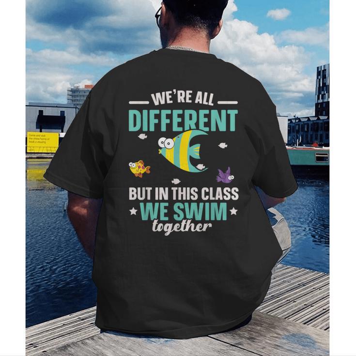 Teacher We All Different But In This Class We Swim Together Men's Back Print T-Shirt, funny gift Teacher We All Different But In This Class We Swim Together Men's Back Print T-Shirt, funny gift