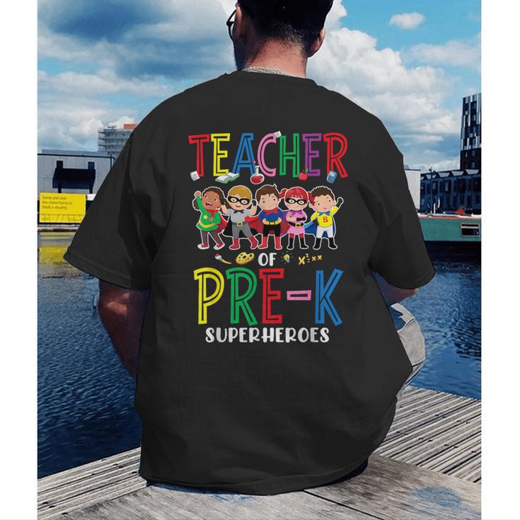 Teacher Of Pre K Superheroes Teacher New School Year Men Women Men's Back Print T-Shirt, funny gift