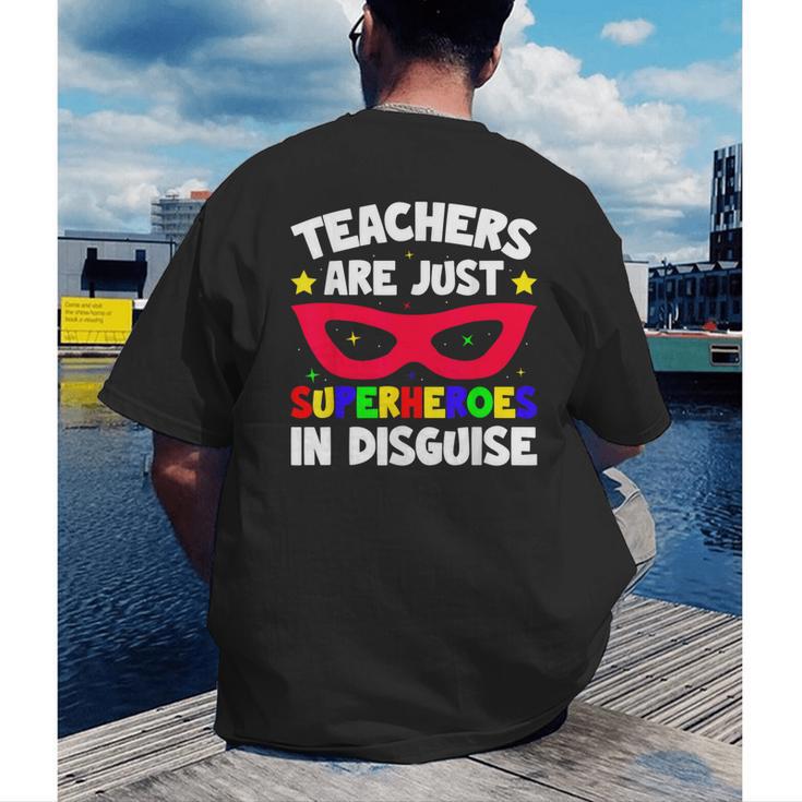 Teachers Are Just Superheroes In Disguise School Men's Back Print T-Shirt, funny gift Teachers Are Just Superheroes In Disguise School Men's Back Print T-Shirt, funny gift