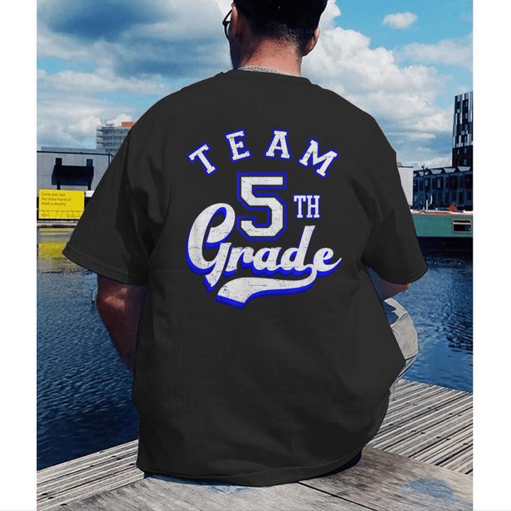 Team 5th Grade Fifth For Teacher Or Students Men's Back Print T-Shirt, funny gift