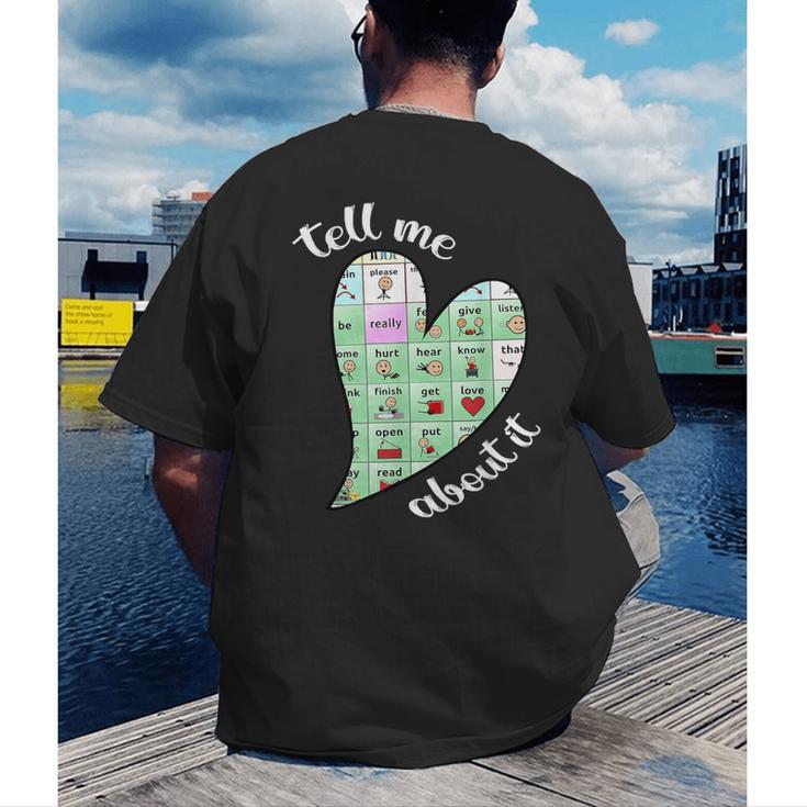 Tell Me About It Speech Pathology Aac Sped Teacher Men's Back Print T-Shirt, funny gift