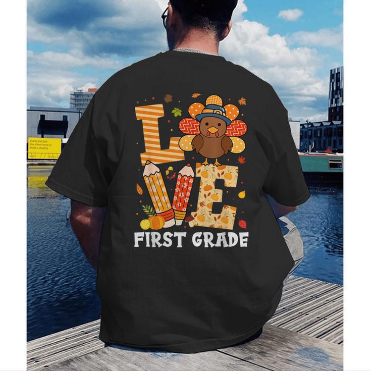 Thanksgiving Love First Grade Teacher Turkey Autumn Fall For Men Women Girls Kids Men's Back Print T-Shirt, funny gift