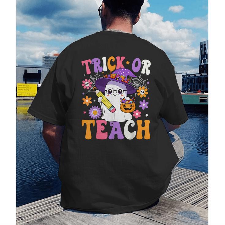 Trick Or Teach Teacher Ghost Teaching Fun Halloween Teacher Men's Back Print T-Shirt, funny gift Trick Or Teach Teacher Ghost Teaching Fun Halloween Teacher Men's Back Print T-Shirt, funny gift