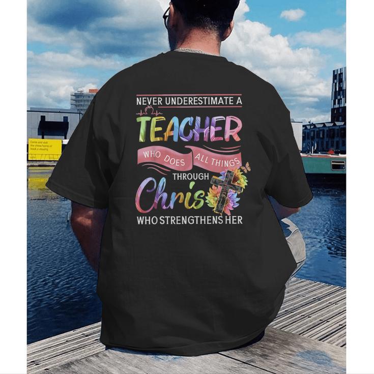 Never Underestimate A Teacher Does All Things Through Christ For Men Women Men's Back Print T-Shirt, funny gift Never Underestimate A Teacher Does All Things Through Christ For Men Women Men's Back Print T-Shirt, funny gift