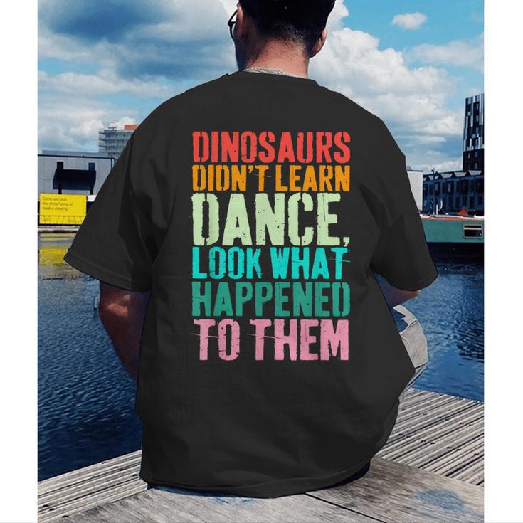 Vintage Dinosaurs Didn't Learn Dance Dance Teacher Men's Back Print T-Shirt, funny gift Vintage Dinosaurs Didn't Learn Dance Dance Teacher Men's Back Print T-Shirt, funny gift