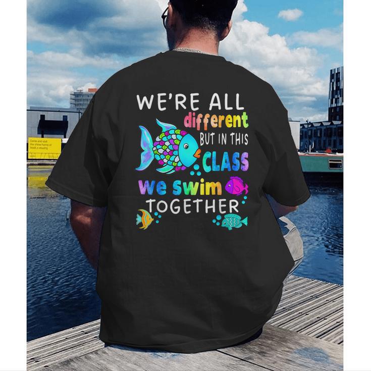 We'Re All Different But We Swim Together Elementary Teacher Men's Back Print T-Shirt, funny gift We'Re All Different But We Swim Together Elementary Teacher Men's Back Print T-Shirt, funny gift
