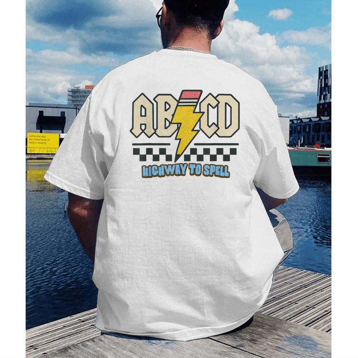 ABCD Highway To Spell Pencil Teacher & Student Font Me Men's Back Print T-Shirt, funny gift