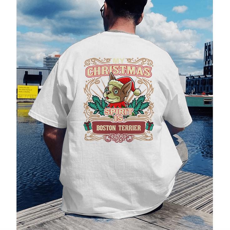 Boston Terrier My Christmas Spirit Dog Santa Claus X-Mas Men's Back Print T-Shirt, funny gift