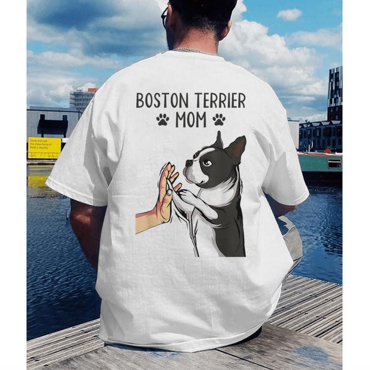 Boston Terrier Mom Dogs Mum Woman Men's Back Print T-Shirt, funny gift