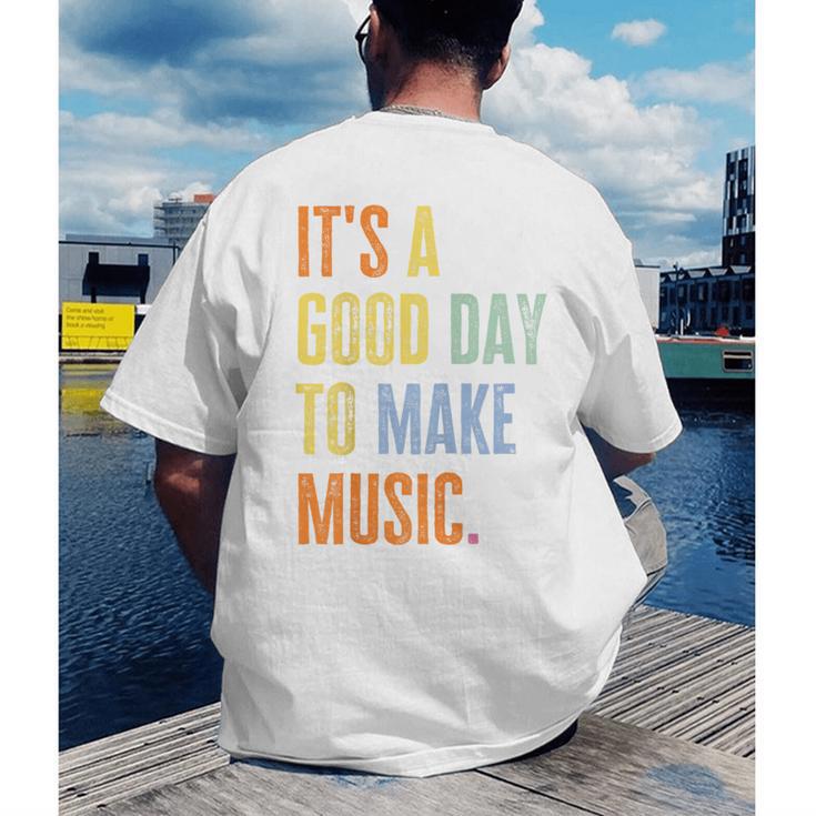 It's A Good Day To Make Music Music Lover Teacher Men's Back Print T-Shirt, funny gift It's A Good Day To Make Music Music Lover Teacher Men's Back Print T-Shirt, funny gift