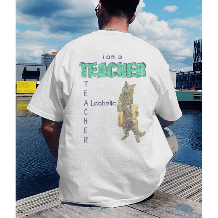 I Am A Teacher Alcoholic Cat Beer Feline Men Women Men's Back Print T-Shirt, funny gift I Am A Teacher Alcoholic Cat Beer Feline Men Women Men's Back Print T-Shirt, funny gift