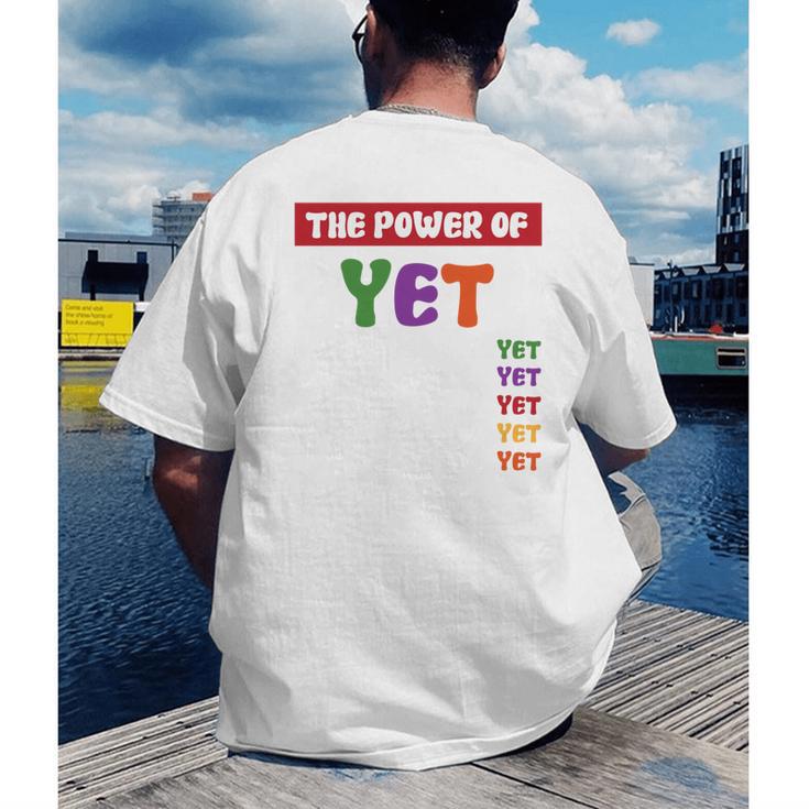 Teacher Growth Mindset Power Of Yet Men's Back Print T-Shirt, funny gift