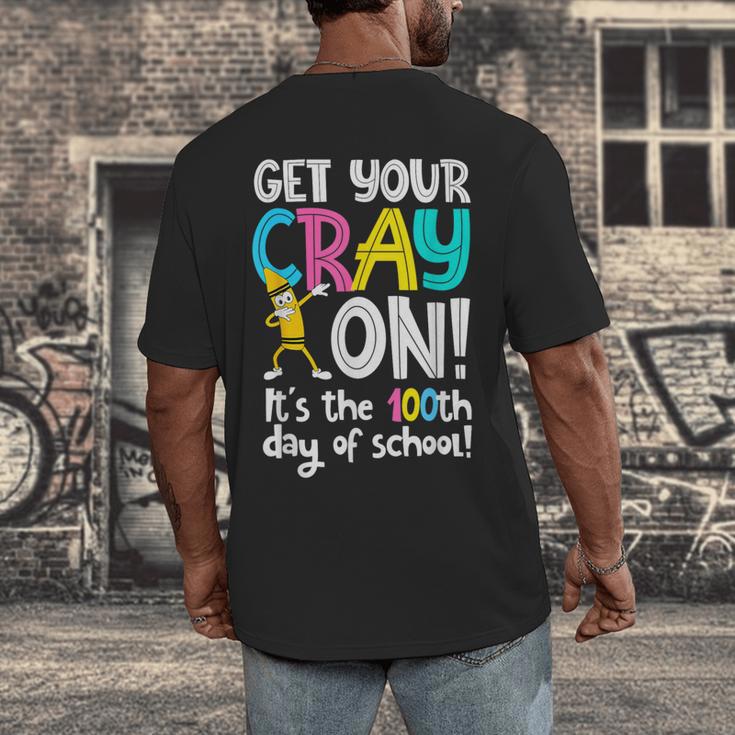 100th Day Of School Get Your Cray On Teacher Men's Back Print T-Shirt, funny design 100th Day Of School Get Your Cray On Teacher Men's Back Print T-Shirt, funny design