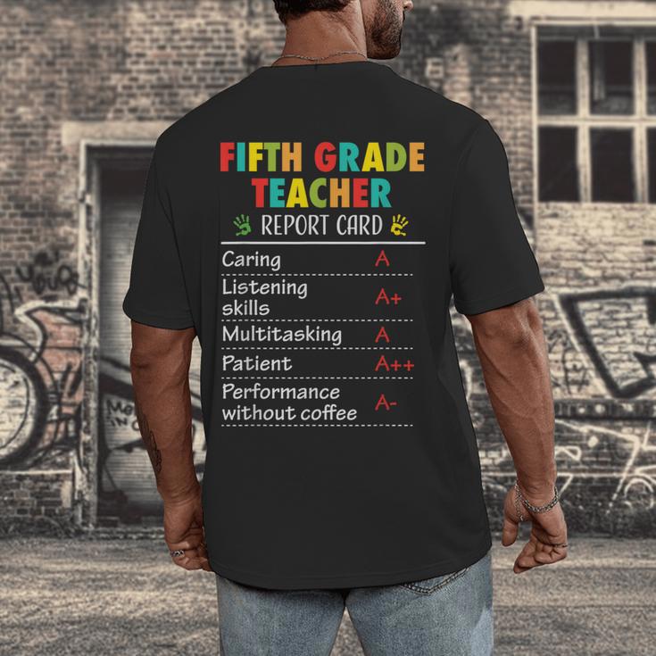 5th Grade Teacher Report Card Appreciation Men Women Men's Back Print T-Shirt, funny design 5th Grade Teacher Report Card Appreciation Men Women Men's Back Print T-Shirt, funny design