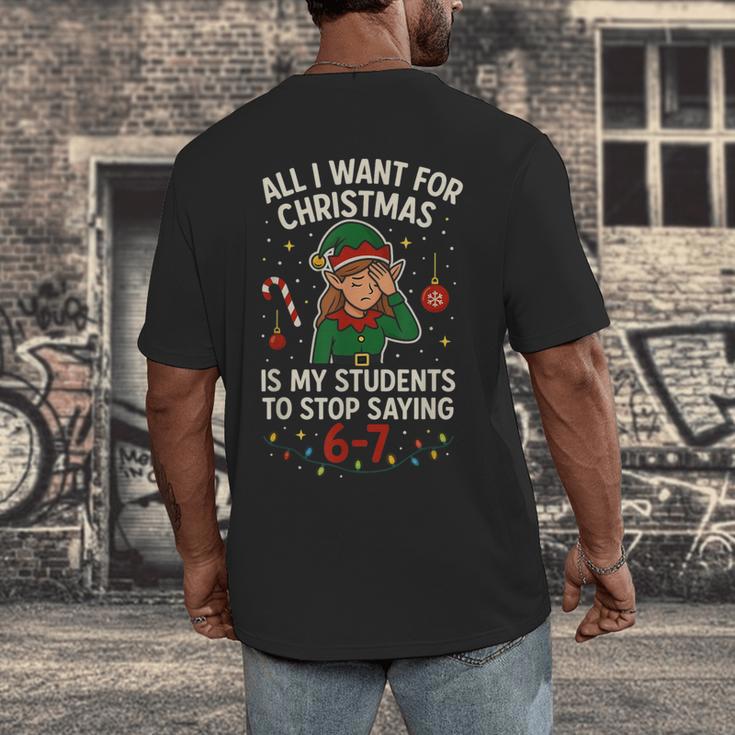 6-7 Students Saying 67 Xmas Six Seven Teacher Christmas Men's Back Print T-Shirt, funny design