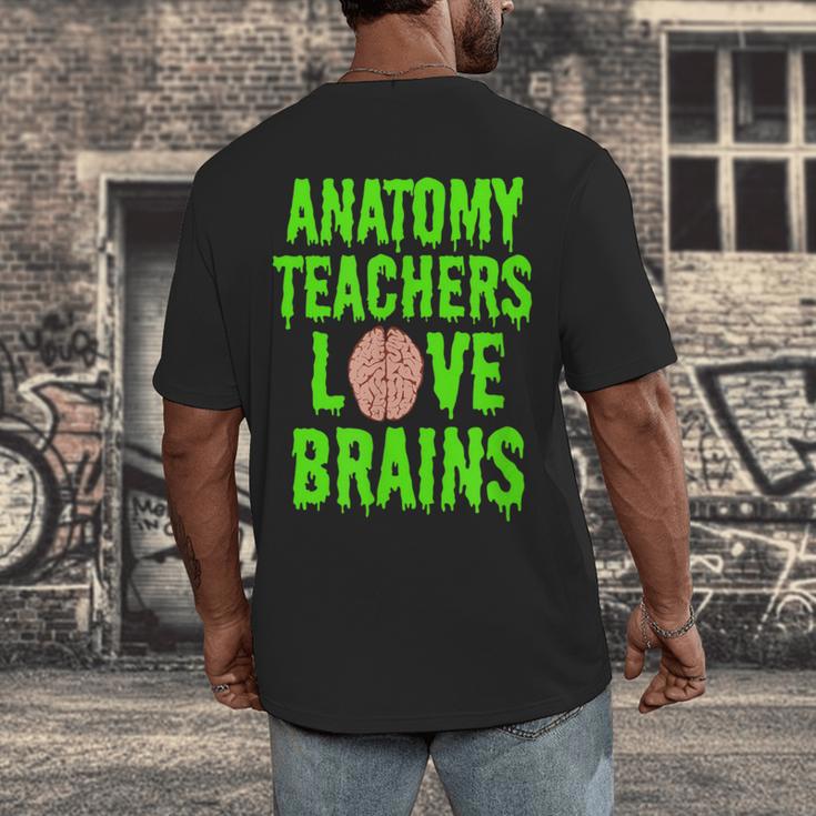 Anatomy Teachers Love Brains Halloween Teacher Costume Shirt Men's Back Print T-Shirt, funny design Anatomy Teachers Love Brains Halloween Teacher Costume Shirt Men's Back Print T-Shirt, funny design