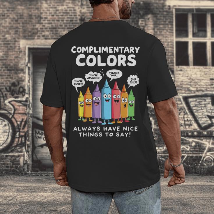 Art Teacher COMPLIMENTARY Colors Always Have Things To Say Men's Back Print T-Shirt, funny design Art Teacher COMPLIMENTARY Colors Always Have Things To Say Men's Back Print T-Shirt, funny design