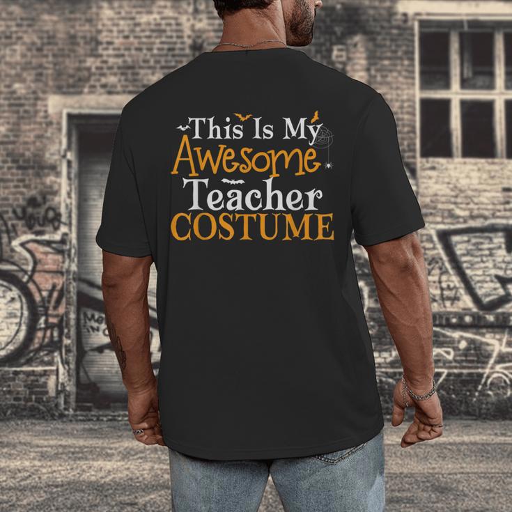 This Is My Awesome Teacher Costume Halloween Party Matching Men's Back Print T-Shirt, funny design This Is My Awesome Teacher Costume Halloween Party Matching Men's Back Print T-Shirt, funny design