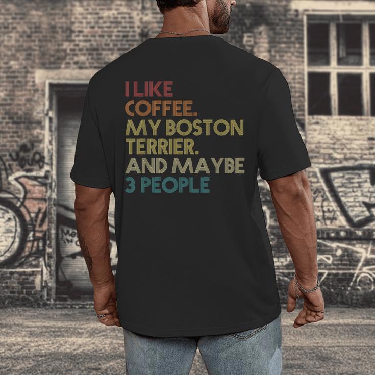 Boston Terrier Dog Owner Coffee Lovers Quote Vintage Retro For Men Women Men's Back Print T-Shirt, funny design