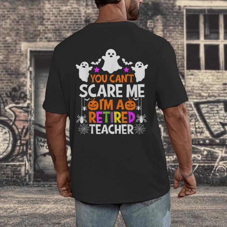 You Can't Scare Me I'm A Retired Teacher Shirt Halloween Men's Back Print T-Shirt, funny design You Can't Scare Me I'm A Retired Teacher Shirt Halloween Men's Back Print T-Shirt, funny design