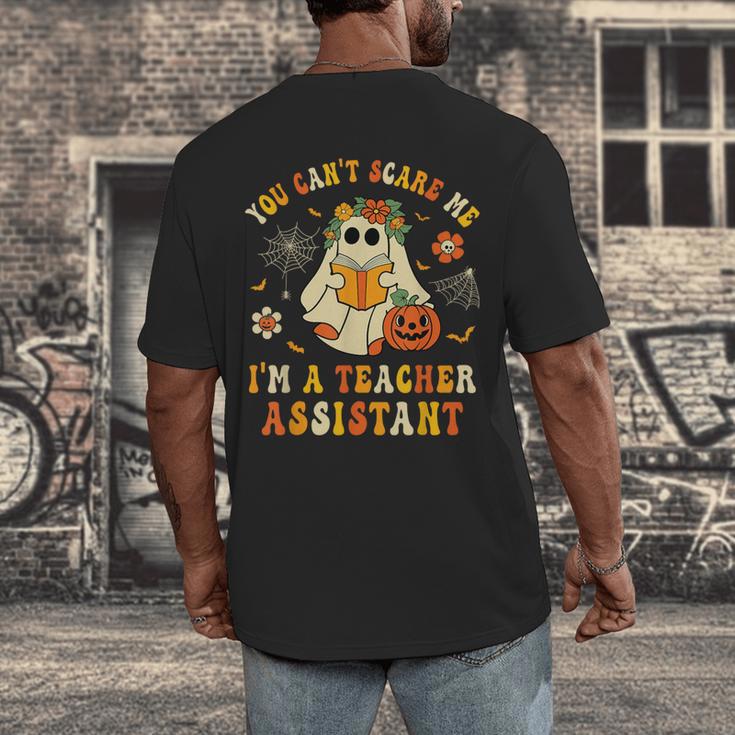 You Can't Scare Me I'm A School Teachers Assistant Halloween Men's Back Print T-Shirt, funny design