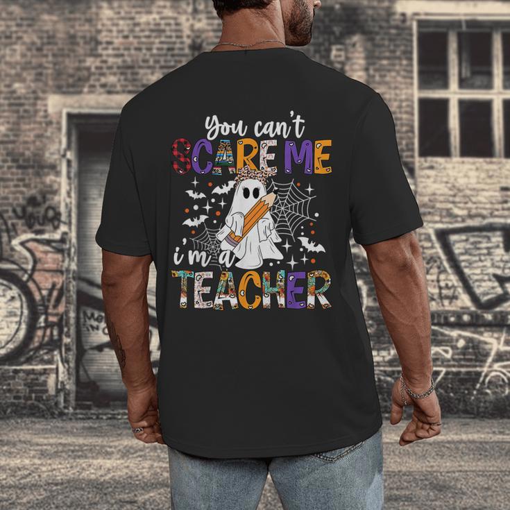 You Can't Scare Me I'm A Teacher Halloween Costume Men's Back Print T-Shirt, funny design You Can't Scare Me I'm A Teacher Halloween Costume Men's Back Print T-Shirt, funny design