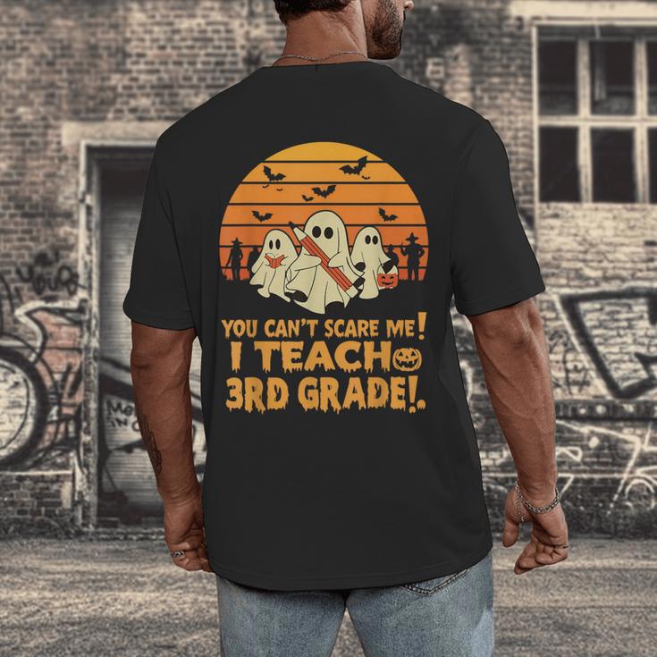 You Can't Scare Me I Teach 3rd Grade Teacher Halloween Men Women Kids Men's Back Print T-Shirt, funny design