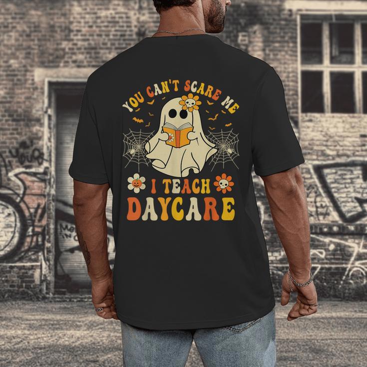 You Can’t Scare Me I Teach Daycare Teacher Halloween Ghost Men's Back Print T-Shirt, funny design