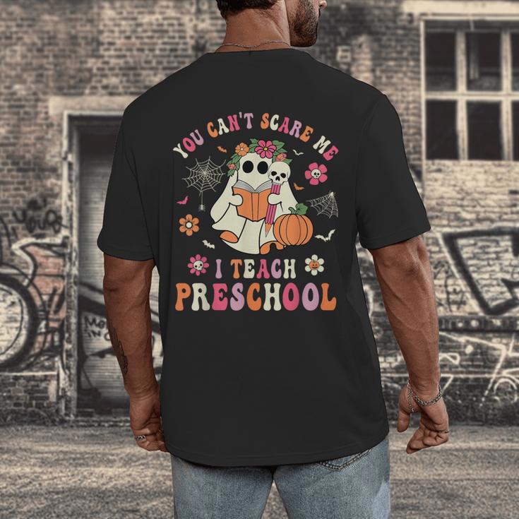 You Can't Scare Me I Teach Preschool Teacher Team Halloween Men's Back Print T-Shirt, funny design