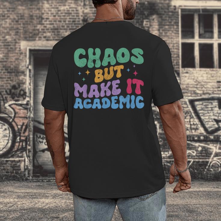 Chaos But Make It Academic Teacher Back To School Men's Back Print T-Shirt, funny design Chaos But Make It Academic Teacher Back To School Men's Back Print T-Shirt, funny design