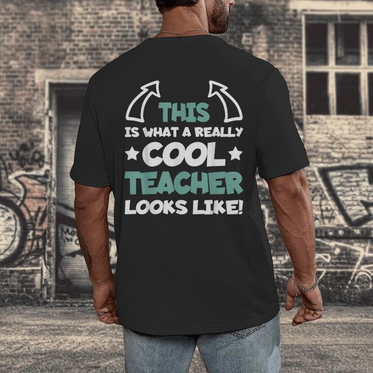 Cool Teacher Saying Teaching Student Men Women Men's Back Print T-Shirt, funny design Cool Teacher Saying Teaching Student Men Women Men's Back Print T-Shirt, funny design
