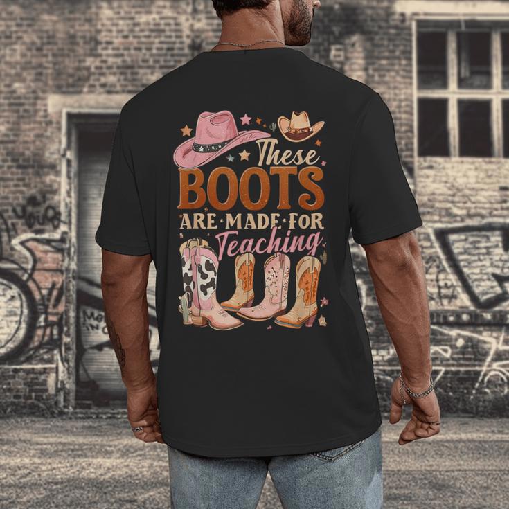 Cowboy Teacher These Boots Are Made-For Teaching School Men's Back Print T-Shirt, funny design