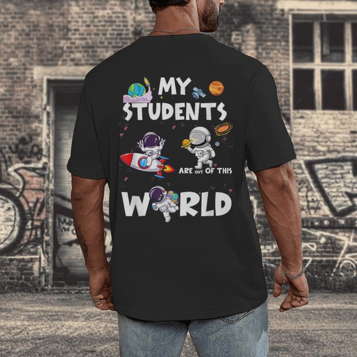 Cute Teacher My Students Are Out-Of This World Space Men's Back Print T-Shirt, funny design