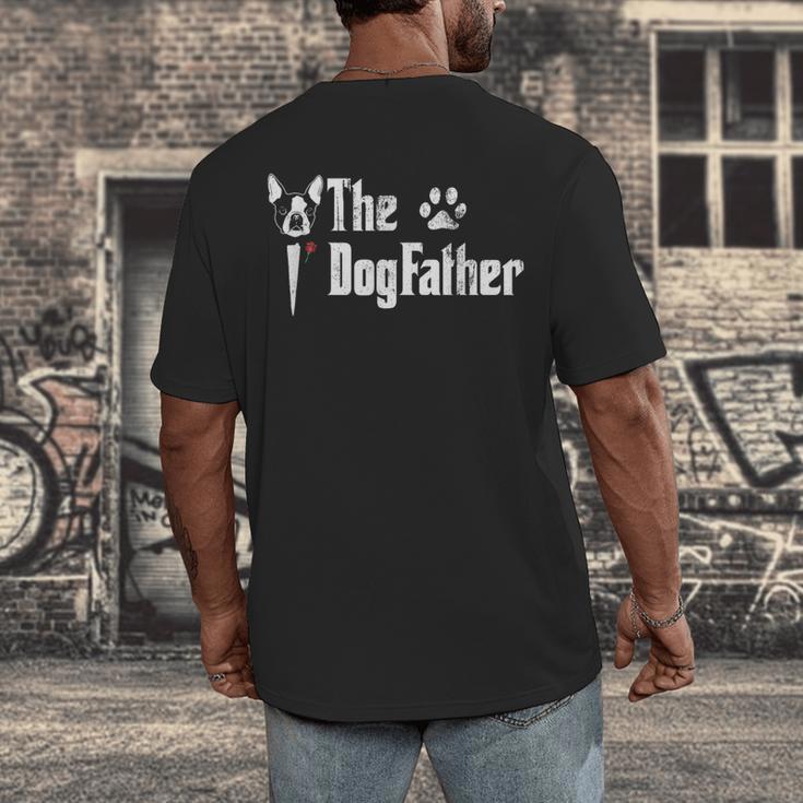 The Dogfather Boston Terrier Dog Dad Father's Day Men's Back Print T-Shirt, funny design