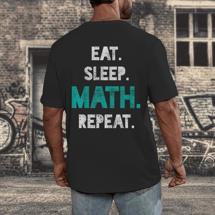 Eat Sleep Math Repeat Math Teacher Men Women Girls Kids Men's Back Print T-Shirt, funny design