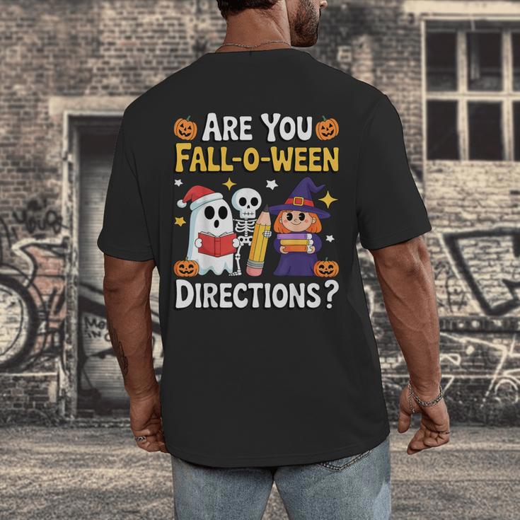 Are You Fall O Ween Directions Halloween Teacher Ghost Men's Back Print T-Shirt, funny design Are You Fall O Ween Directions Halloween Teacher Ghost Men's Back Print T-Shirt, funny design