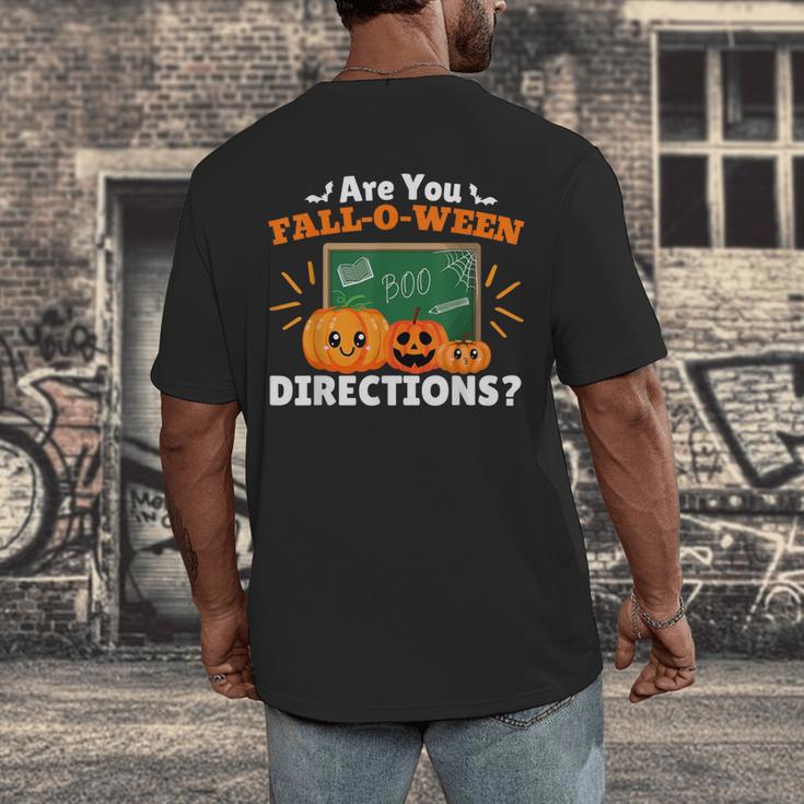 Are You Fall O Ween Directions Halloween Teacher Retro Men's Back Print T-Shirt, funny design Are You Fall O Ween Directions Halloween Teacher Retro Men's Back Print T-Shirt, funny design