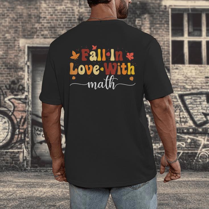 Fall Teacher Fall In Love With Math Math Thanksgiving Men's Back Print T-Shirt, funny design Fall Teacher Fall In Love With Math Math Thanksgiving Men's Back Print T-Shirt, funny design