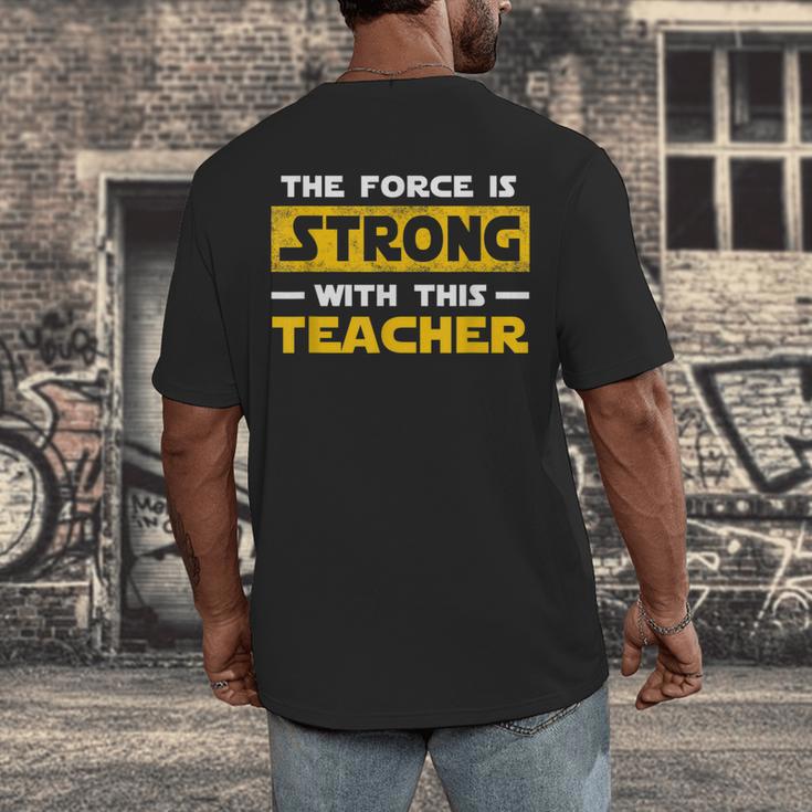 The Force Strong With This Teacher Men Women Kids Men's Back Print T-Shirt, funny design The Force Strong With This Teacher Men Women Kids Men's Back Print T-Shirt, funny design
