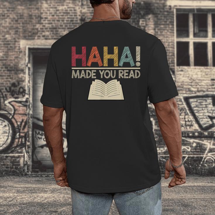 Ha Ha Made You Read Reading Teacher Teaching Men's Back Print T-Shirt, funny design Ha Ha Made You Read Reading Teacher Teaching Men's Back Print T-Shirt, funny design