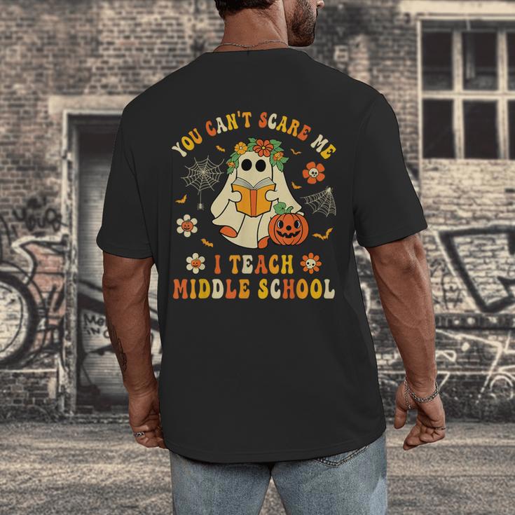 Halloween You Can't Scare Me I Teach Middle School Teacher Men's Back Print T-Shirt, funny design Halloween You Can't Scare Me I Teach Middle School Teacher Men's Back Print T-Shirt, funny design