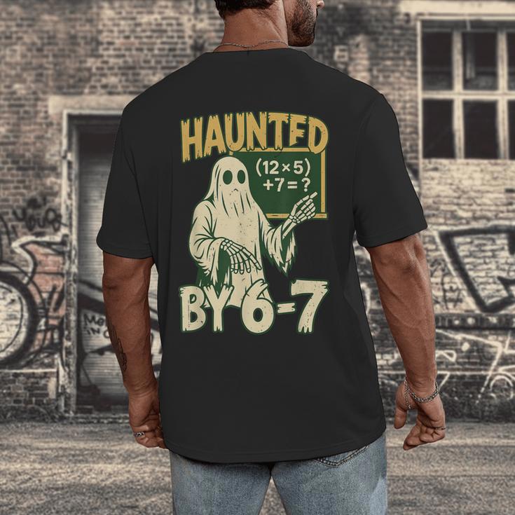 Halloween Costume Haunted By 67 Ghost Math Teacher Professor Men's Back Print T-Shirt, funny design