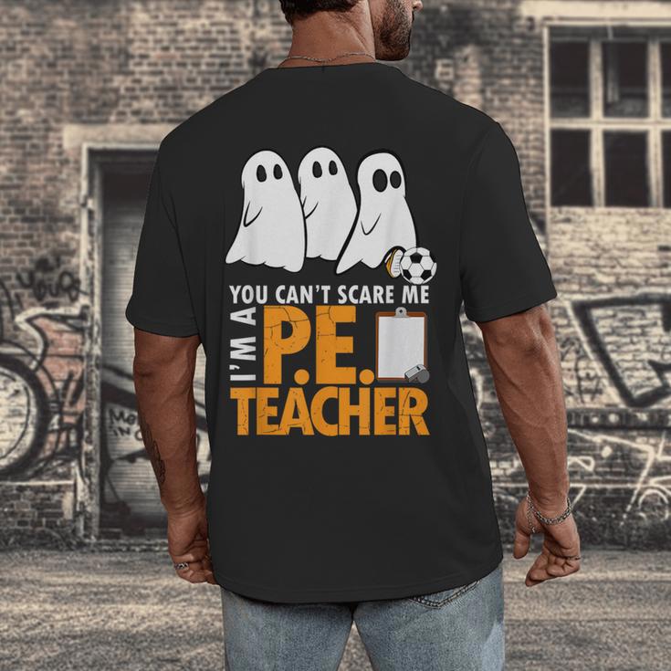 Halloween PE Teacher Shirt Can't Scare Me Men's Back Print T-Shirt, funny design