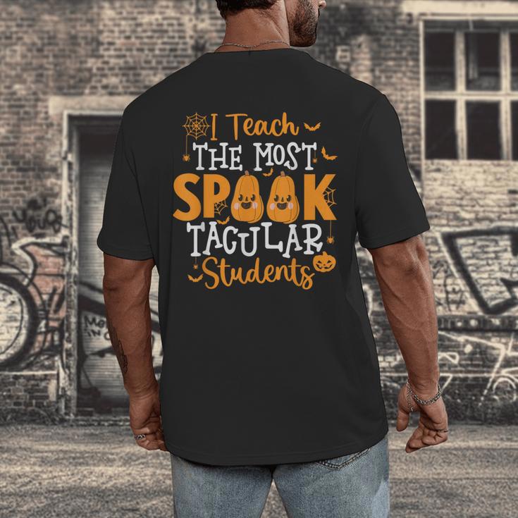 Halloween Teacher I Teach The Most Spooktacular Students Men Women Men's Back Print T-Shirt, funny design