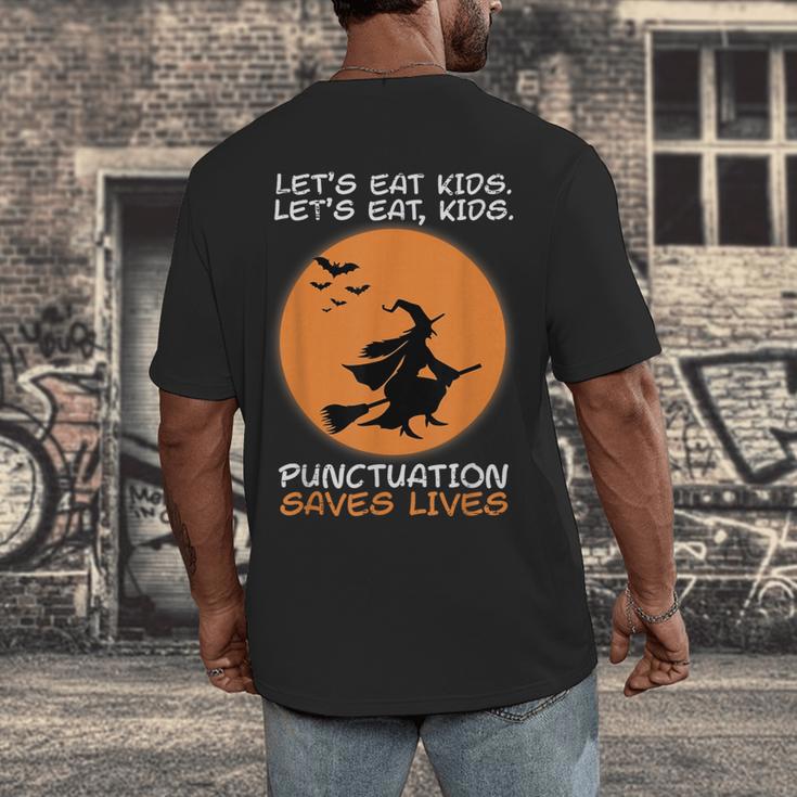 Halloween Teacher Witch Lets Eat Kids Punctuation Men's Back Print T-Shirt, funny design Halloween Teacher Witch Lets Eat Kids Punctuation Men's Back Print T-Shirt, funny design