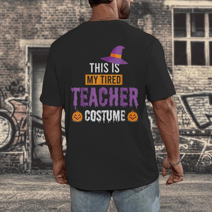 Halloween Teachers This Is My Tired Teacher Costume Men's Back Print T-Shirt, funny design Halloween Teachers This Is My Tired Teacher Costume Men's Back Print T-Shirt, funny design