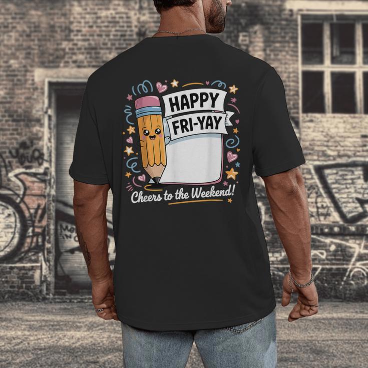 Happy Fri-Yay Teacher Fry Yay Friday Weekend Men's Back Print T-Shirt, funny design